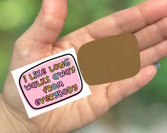I like long walks away from everybody: Acrylic Blank and Decal, Badge Reel Blanks