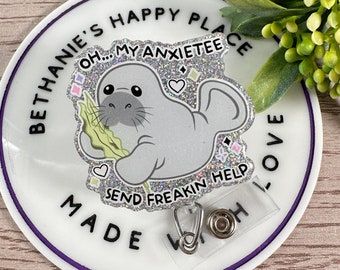 Anxious Manatee Retractable Badge Reel: Mental Health Gift