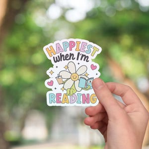Happiest when I&#39;m reading sticker, book sticker, gift for readers, trendy book sticker, waterproof sticker for laptops and more