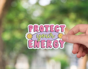 Protect Your Energy Sticker: Trendy Waterproof Holographic Vinyl