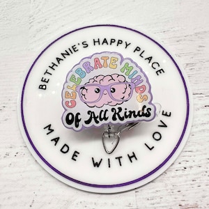 Celebrate minds of all kinds badge reel, autism badge reel, be kind, be kind badge reel, brain badge holder, retractable lanyard for nurse