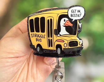 Struggle Bus Badge Reel: Acrylic Nurse ID Holder