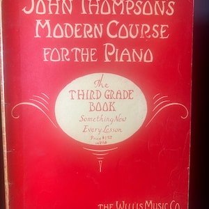 John Thompson&#39;s Modern Course for the Piano Third Grade Book