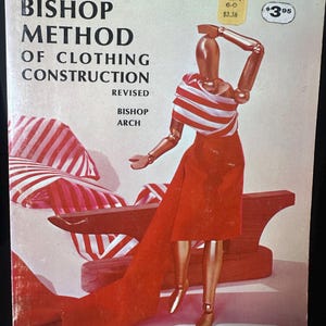 The Bishop Method Of Clothing Construction