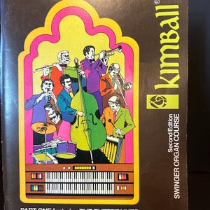&quot;Kimball Swinger Orgelkurs Zweite Auflage&quot; Notenbuch.&quot;
