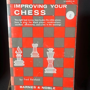 Improving Your Chess By Fred Reinfeld