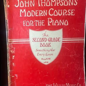 John Thompson&#39;s Modern Course for the Piano Second Grade Book