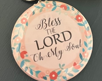 Bless the Lord oh my Soul Keychain, keychain, Faith keychain, bless the Lord