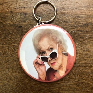 Betty White Button, Betty White Magnet, Button, Magnet, Keychain, The Golden Girls, Golden Girls, Betty White image 1