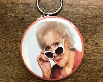 Betty White Button, Betty White Magnet, Button, Magnet, Keychain, The Golden Girls, Golden Girls, Betty White