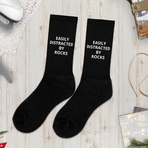 Easily Distracted By Rocks Socks