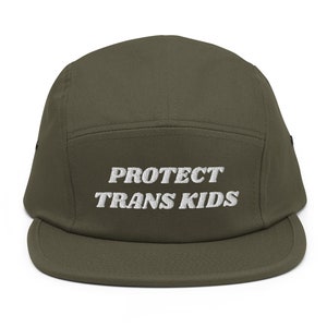 Protect Trans Kids Hat - Embroidered Trans Pride, Trans Rights, Trans Lives Matter, LGBT Ally, Trans Inclusive, Hat Camper Five Panel Cap