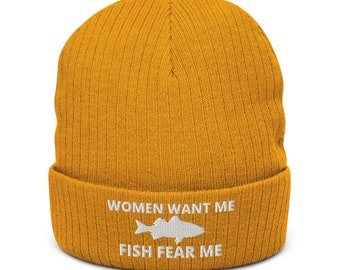 Women Want Me - Fish Fear Me - Embroidered Recycled Cuffed Beanie Design Winter Hat Gift For Fishing Lovers Gift Beanie