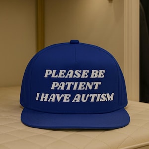 Bitte haben Sie Geduld Ich habe Autismus Flat Bill Cap | Autismus Bewusstsein Flat Bil Hat, autistische Kinder, autistische Erwachsene Flat Bill Cap