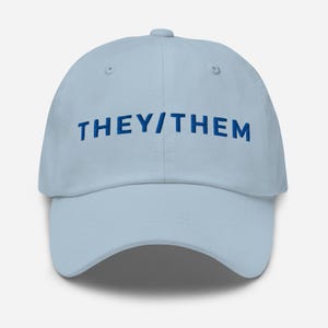 They / Them Hat | They Them Theirs | Pronouns Hat | Coming Out Gift | Pride Gear | LGBTQ Pride | Normalize Asking for Pronouns Classic Hat
