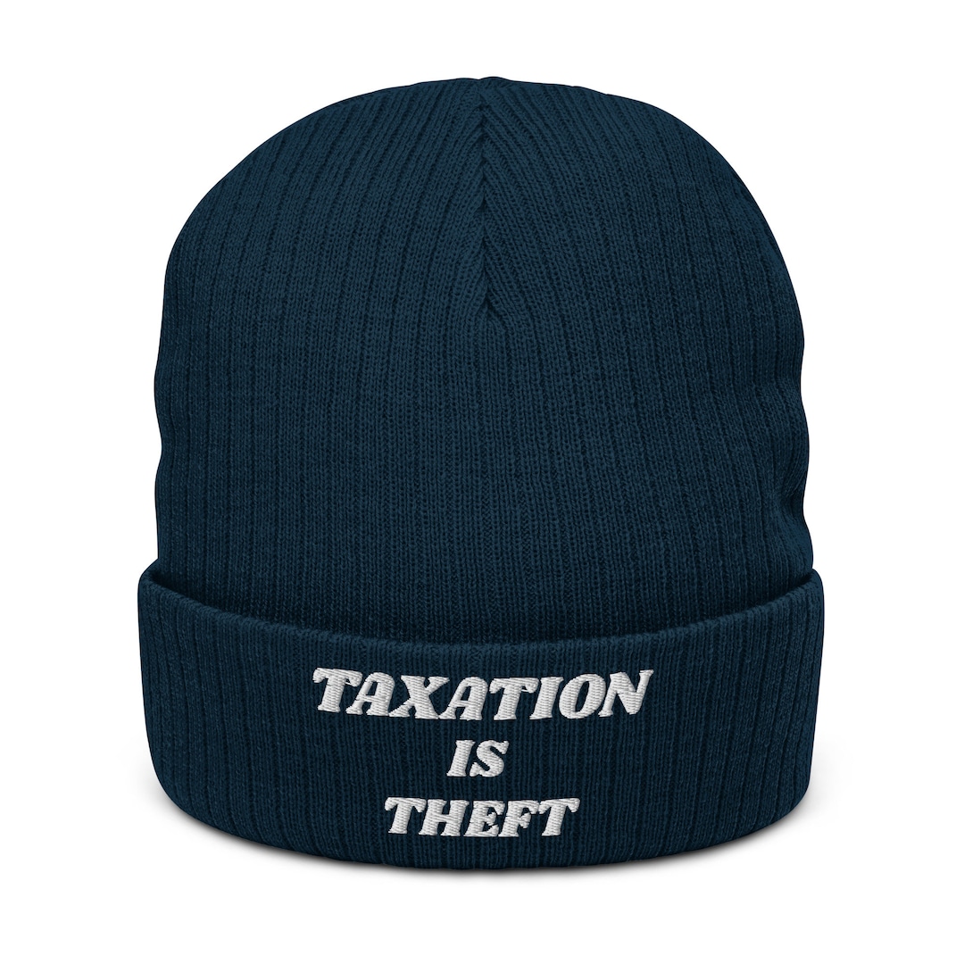 Buy Taxation is Theft Embroidered Recycled Cuffed Beanie, Patriotic,  Republican, Libertarian, Anarchist, Freedom Quote, Recycled Cuffed Beanie  Online in India 