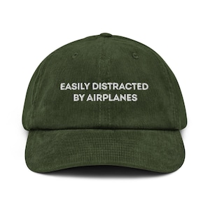 Easily Distracted By Airplanes Corduroy Hat, Funny Airplane Embroidered Corduroy Cap, Funny Pilot Hat, Airplanes Gift, Aviation Gifts