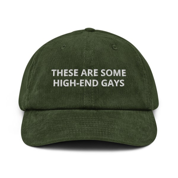 These are some high-end gays Merch Embroidered Corduroy Hat Cap