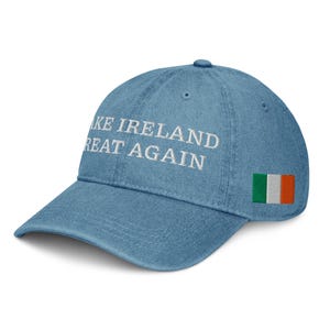 Make Ireland Great Again Embroidered Hat, MIGA Denim Hat, MIGA Hat, Support Ireland, Ireland Fan Gift Hat With Flag Denim Hat