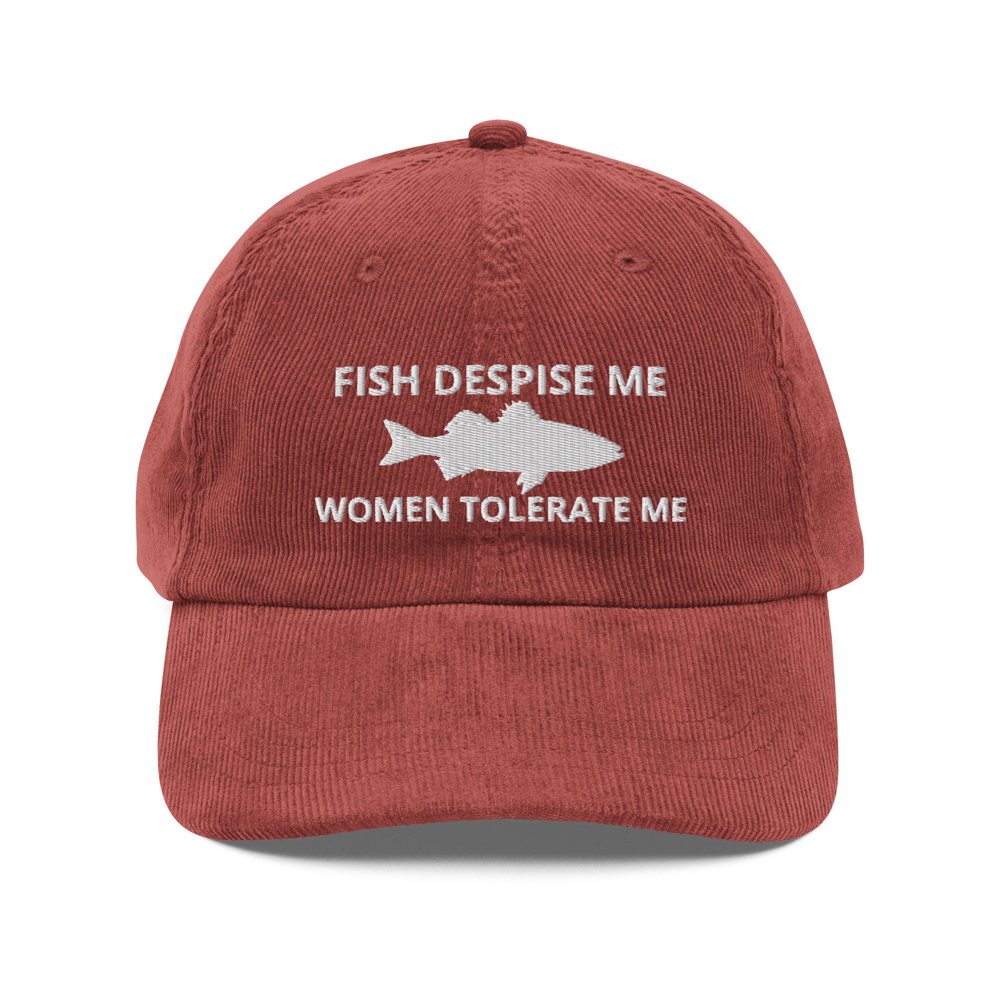 Fish Despise Me Women Tolerate Me Embroidered Corduroy Hat Gift