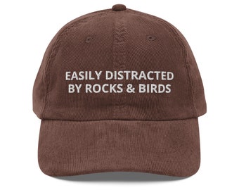 Easily distracted by rocks and birds Vintage corduroy cap