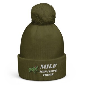 MILF - Man I Love Frogs Funny - Frog Lovers - Embroidered Pom Pom Beanie, Beanie Gift For Frogs Lovers, Animals Lovers, Funny Gift Beanie