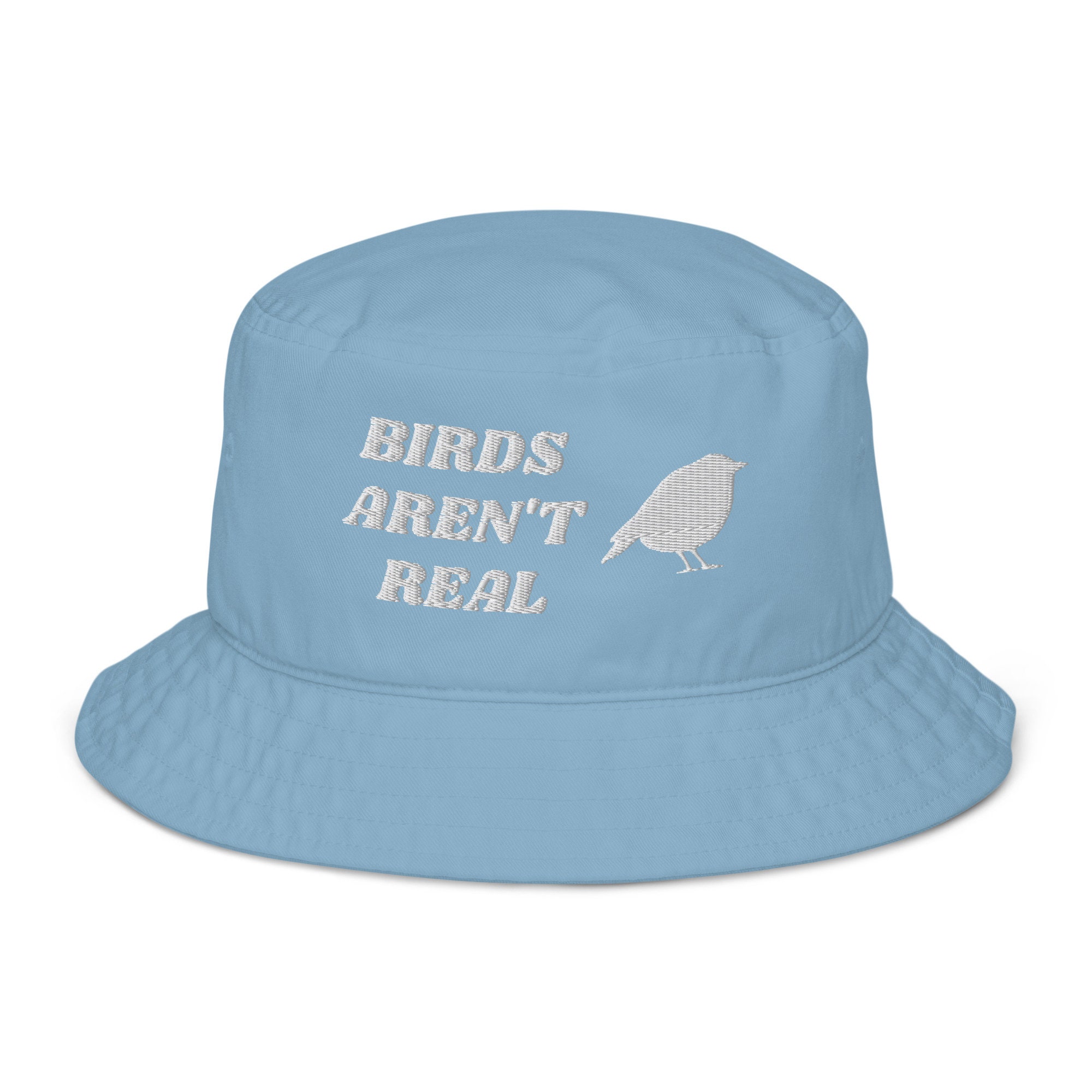 Birds Aren't Real Organic Bucket Hat Pigeons Are Liars 