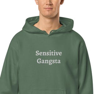 Sensitive Gangsta Hoodie, God Forbid I&#39;m a Sensitive Gangster, I&#39;m a Mommy Mamacita Island, Trending, Embroidered Unisex Pigment-dyed Hoodie