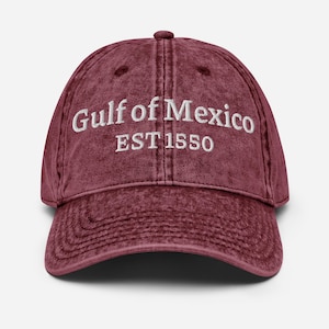 Gulf of Mexico Est 1550 Vintage Cotton Twill Cap with Embroidery - Anti Gulf of America Hat - Gulf Coast Hat - Liberal Gift Vintage Hat