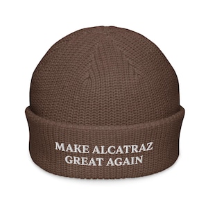 Make Alcatraz Great Again Beanie, Donald Trump Beanie Embroidered USA, Support Trump MAGA Fisherman Beanie
