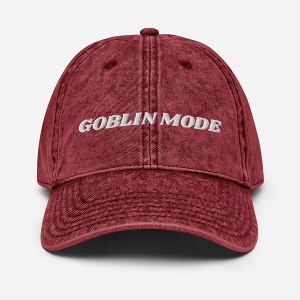 Goblin Mode Vintage Hat, Embroidered Meme Hats, Funny Quotes, Mental Health Awareness, Self Love, Funny Hats Gift, Vintage Cotton Twill Cap