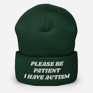 Please Be Patient I Have Autism Cuffed Beanie | Autism Awareness Cuffed Beanie, Autistic Children, Autistic Adults Cuffed Beanie Hat