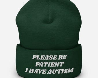 Por favor, tenga paciencia Tengo gorro con autismo esposado / Gorro con puño de conciencia del autismo, niños autistas, adultos autistas sombrero de gorro con puño