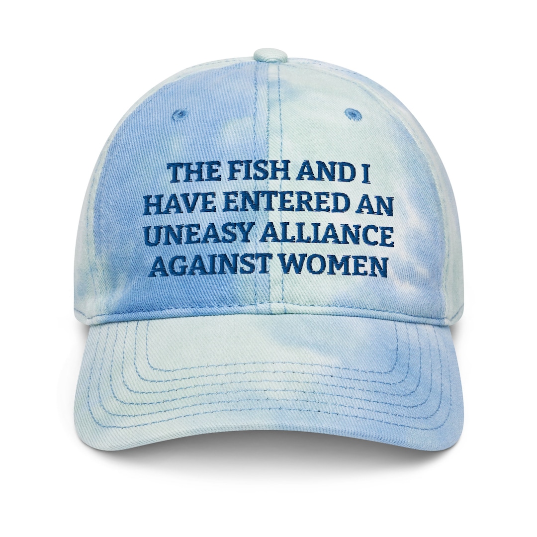The Fish and I Have Entered an Uneasy Alliance Against Women