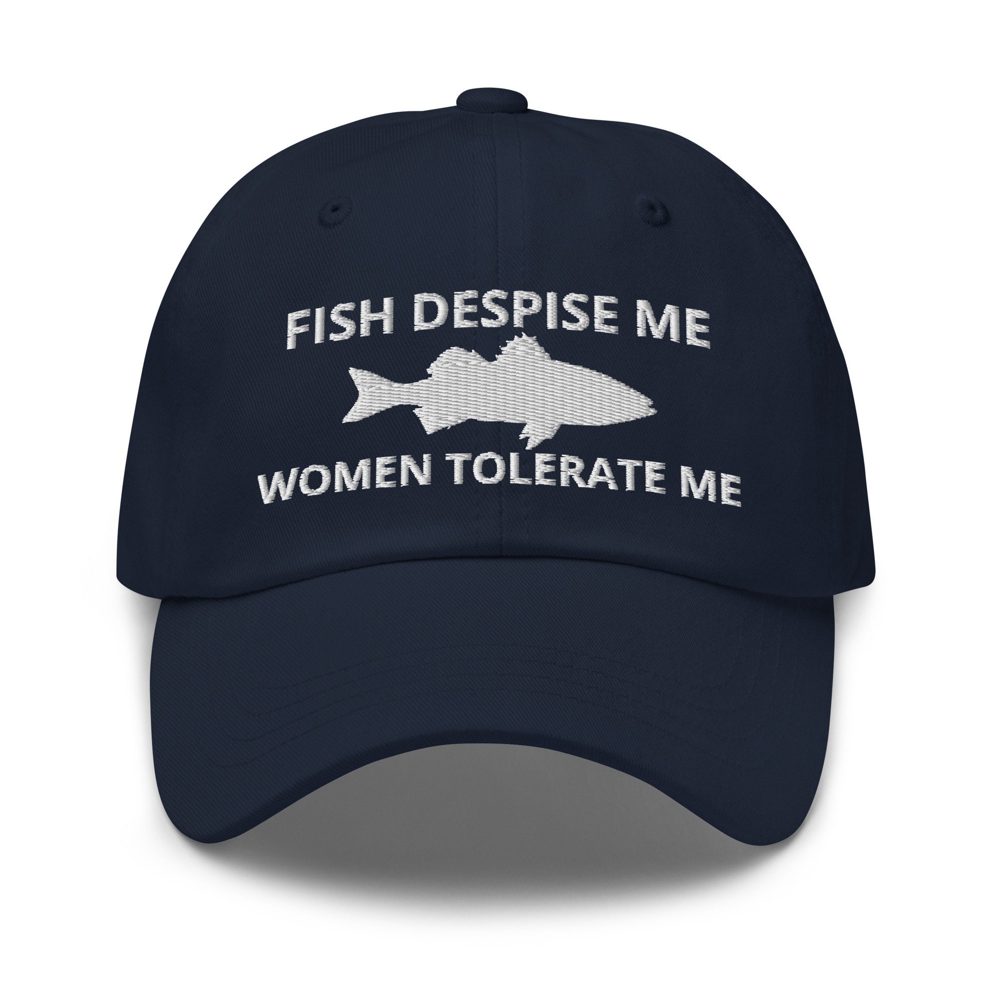 Fish Despise Me Women Tolerate Me Embroidered Classic Baseball Hat Gift for  Fishing Lovers, Fishing Lovers Gift, Funny Dad Hat Cap -  Finland