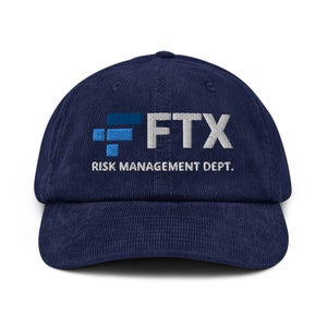 FTX Risk Management Department Embroidered Cap | Sam Bankman-Fried Bankrupt Crypto Fraud Hat, Funny Meme FTX Crypto Blockchain Corduroy Hat