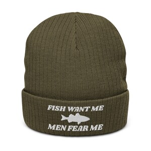 Fish Want Me - Men Fear Me - Embroidered Funny Fishing Lovers Recycled Cuffed Beanie