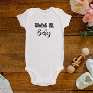 Quarantine Baby Onesie®/Bodysuit