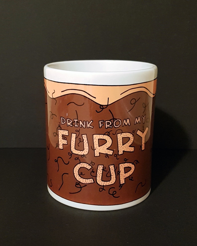 Funny Adult Mug / Cup ''drink From My Furry Cup FREE UK P&P Etsy