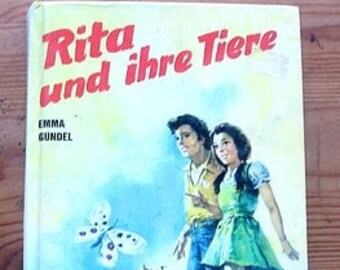 Children's book: Emma Gündel, Rita und ihre Tiere 1974
