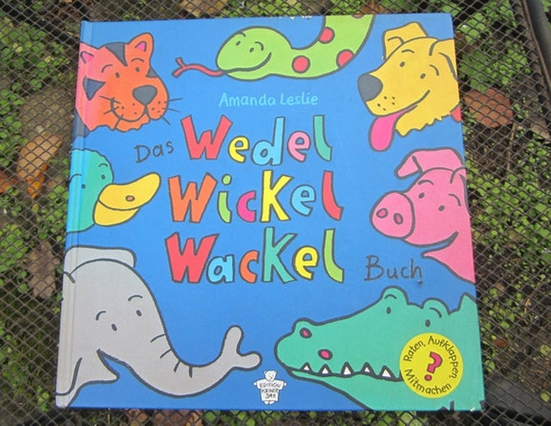 Kinderbuch Das Wedel Wickel Wackel Buch, Amanda Leslie Bild 1