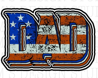 Dad Sublimation Downloads , Father's Day Sublimation Designs Downloads , American Flag DAD PNG , Retro Dad Designs