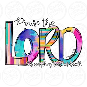 Christelijke png, loof de Heer, sublimatieontwerpen bijbelvers, Psalm 150 6