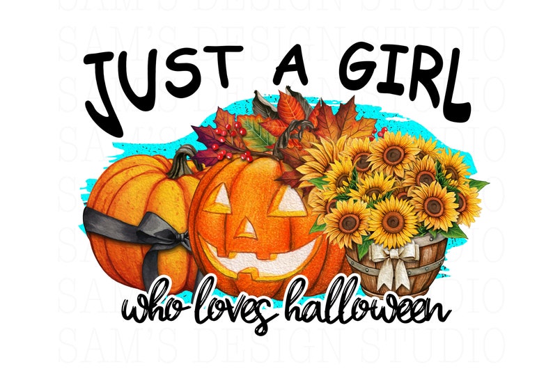 Just a Girl Who Loves Halloween PNG , Halloween Sublimation Designs Downloads, Sublimation PNG image 1