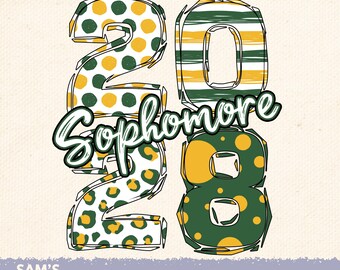 Sophomore 2028 PNG: Green & Gold School Pride Sublimation Design (Digital Download)