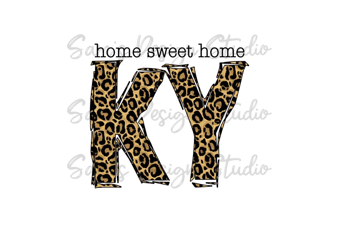 Home Sweet Home KY PNG Kentucky Sublimation Designs Etsy