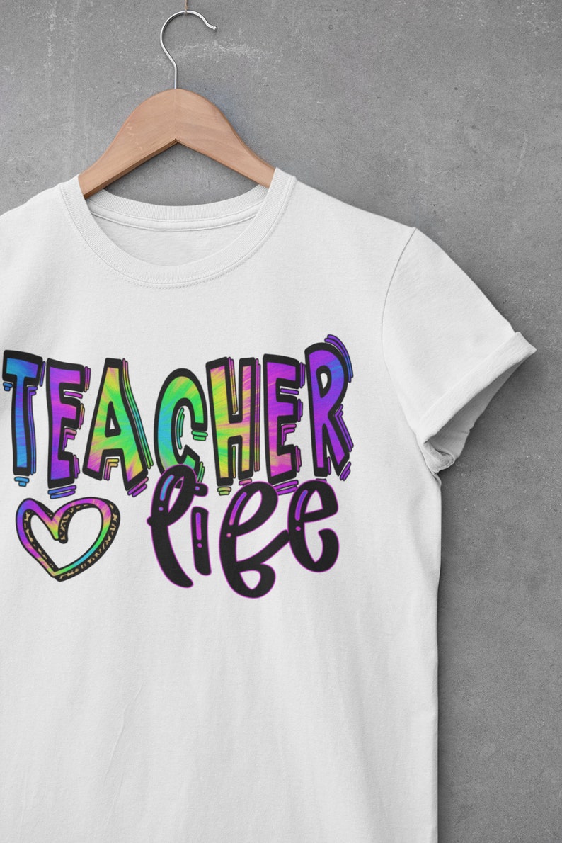 Teacher Life PNG Teachers Sublimation Designs Downloads Etsy