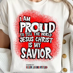 Orgulhoso de contar ao mundo Jesus PNG, Fé cristã PNG, Sublimação de Jesus Cristo, Design de camiseta religiosa, Citação cristã PNG