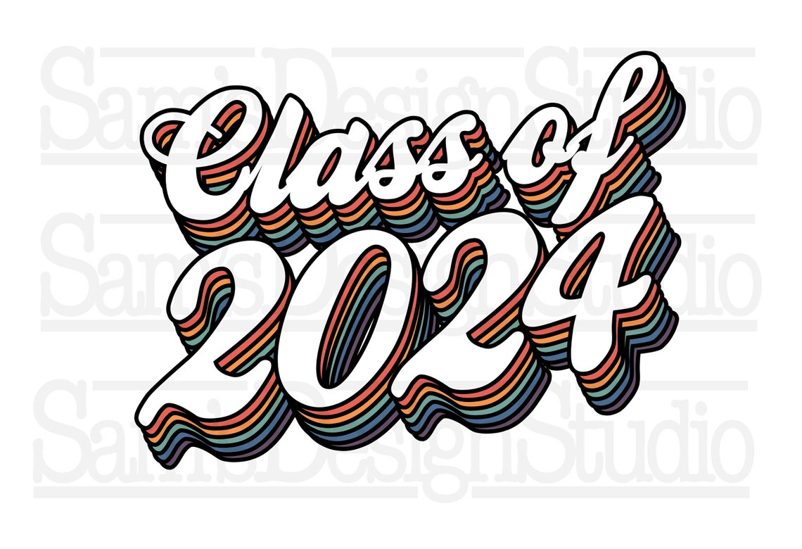 Class of 2024 PNG 2024 Sublimation Designs Downloads 2024 Etsy Israel