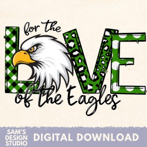 Green and White Love of the Eagles png , Eagles Sublimation Designs Downloads
